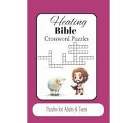 Healing Bible Crossword Puzzles: Crossword Puzzles with Easy to Read Print about Healing, Love, Faith, Bible and More I 6x9 inches, 121 pages I 55+ ... for Holidays, Relaxation and Vacations