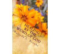 Healing by the Word of God