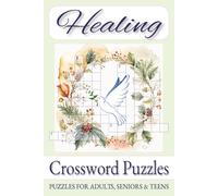 Healing Crossword Puzzles: Crossword Puzzles with Easy to Read Print about Restoration, Redemption, Mindfulness and More | 6x9 inches, 120 pages | 50+ ... Gift for Vacations, Holidays and Free Times
