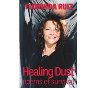 Healing Dust: Poems of Survival