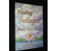 Healing Feelings...from Your Heart