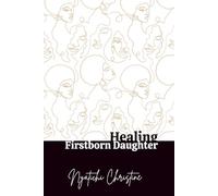 HEALING FIRSTBORN DAUGHTER