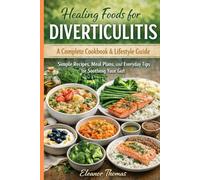 Healing Foods for Diverticulitis