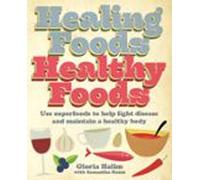 Healing Foods Healthy Foods (ebook)