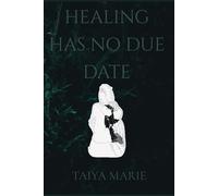 Healing Has No Due Date