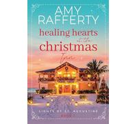 Healing Hearts at the Christmas Inn: 1 (Lights of St. Augustine)