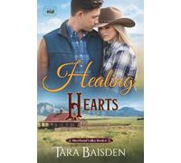 Healing Hearts: Contemporary Christian Cowboy Romance (Riverbend Valley Book 6): Riverbend Valley #6