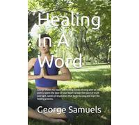 Healing In A Word: George shares his heart and healing words of song with all. His poetry opens the door of your heart to hear the word of truth and ... begin to sing and start the healing process.