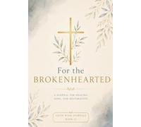 Healing in His Presence: A 90-Day Devotional Journal for Women Walking Through Grief and Pain
