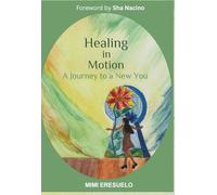 Healing in Motion: A Journey to a New You