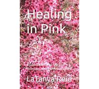 Healing in Pink: A Guided Journal for Self-love, Reflection, and Emotional Renewal