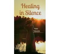 Healing in Silence