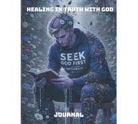 Healing In Truth With God