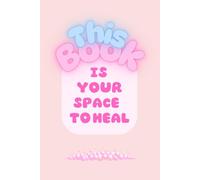 Healing Journal for Women: A Soft Pastel Lined Notebook for Emotional Growth, Self-Reflection & Inner Healing: Your Safe Space to Heal | Cute ... for Processing Emotions & Building Resilience