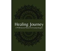 Healing Journey: A PTSD Journal Planner For Everyday Strength