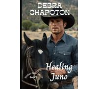 Healing Juno: A Clean Cowboy Romance Set on a Texas Horse Rescue Ranch (Broken Spur Ranch)