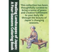 Healing Landscapes of Japan: A Four-Seasons Coloring Book