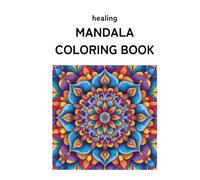 healing MANDALA COLORING BOOK