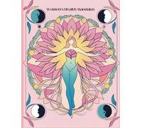 Healing Mandalas for Women: A Meditative Coloring Book for Stress Relief, Mindfulness, and Inner Healing