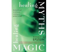 Healing Myths, Healing Magic