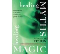 Healing Myths Healing Magic (ebook)
