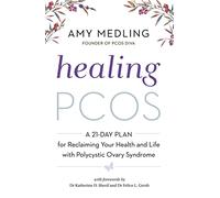 Healing PCOS: A Proven Anti-Inflammatory Guide to Hormonal Health and Wellbeing