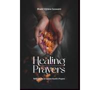 Healing Prayers: Reflections on Queen Kuntī's Prayers