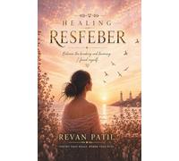 HEALING RESFEBER: Between the Breaking and Becoming, I Found Myself