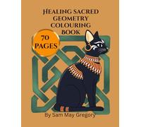 Healing Sacred Geometry Colouring in Book: 70 pages of sacred geometry patterns for hours of therapeutic colouring in. Suitable for adults and children