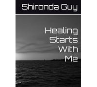 Healing Starts With Me