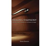 Healing Symphony: My Discovery of Healing in the Silence of Music