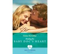 Healing The Baby Docs Heart (ebook)