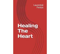 Healing The Heart