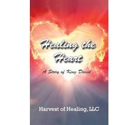 Healing The Heart: A Story of King David