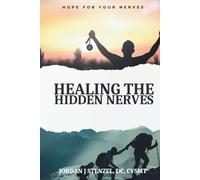 Healing the Hidden Nerves: A Practical, Evidence-Based Roadmap to Relieve Peripheral Neuropathy