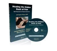 Healing the Hidden Root of Pain: Self-Treatment for Iliopsoas Syndrome Disc 2 of 2