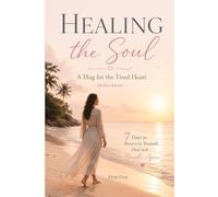 Healing the Soul: A Hug for the Tired Heart