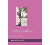 Healing through Chaos: The Self Care Journal