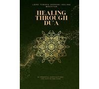 Healing Through Du’a: 30 Powerful Supplications for Health and Cure (Treasures of Du’a: 30 Most Effective Supplications for Every Need)