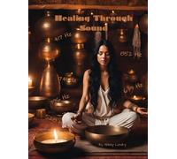 Healing Through Sound