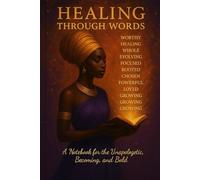 HEALING THROUGH WORDS 2