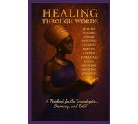 HEALING THROUGH WORDS 2