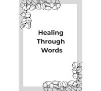 Healing Through Words