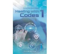 Healing with code 1: Contacts with the Higher Cosmic Mind