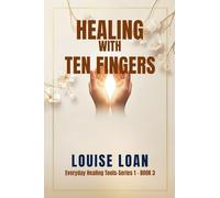 Healing with Ten Fingers
