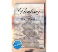 Healing Word Search: 900 words about reconnecting, finding inner peace and more