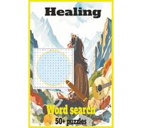 Healing Word Search Puzzle Book: 6x9 inches, 110 pages | 50+ puzzles ... Gift for Vacations, Holidays and Free Times