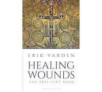 Healing Wounds: The 2025 Lent Book