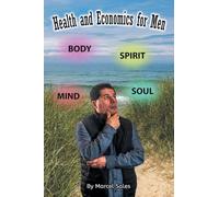 Health and Economics for Men