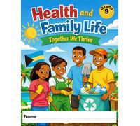 Health and Family Life: Together We Thrive